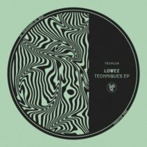 Lowez - Techniques EP [Techords]