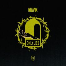 Mavik - Only Lies (Original Mix) [RV Records]