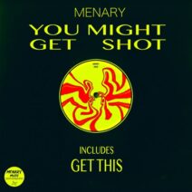 Menary - You Might Get Shot [Menary Music]