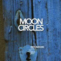 Middleground - All Over EP [Mooncircles Records]