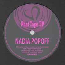Nadia Popoff - Phat Tape EP [PURISM Wave]