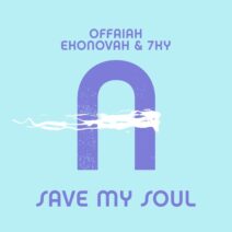 OFFAIAH, Ekonovah, 7KY - Save My Soul [ALL FIRE]