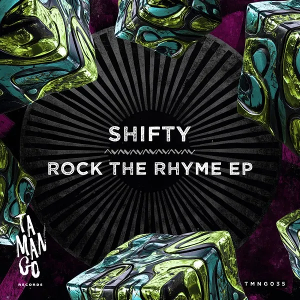 SHIFTY (US) – Rock The Rhyme EP
