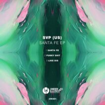 SVP (US) - Santa Fe EP [Under No Illusion]