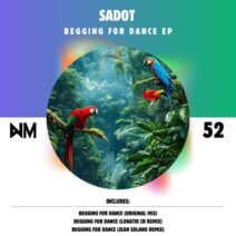 Sadot - Begging For Dance EP [Native Music Label]