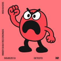 Squeeze DJ - Detesto [Inner Shah Recordings]