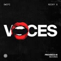 Swifi, Nicky G (US) - Voces [Province 44]