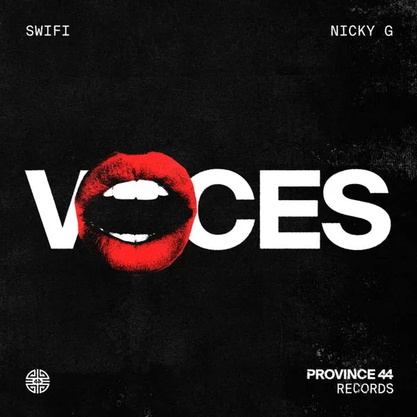 Swifi, Nicky G (US) - Voces [Province 44]