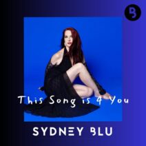Sydney Blu - This Song is 4 You (Extended Mix) [Blu Music]