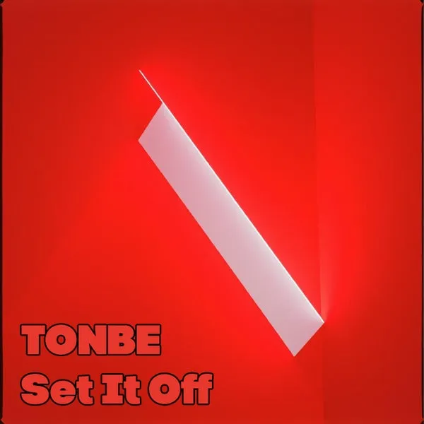 Tonbe - Set It Off [Fruity Flavor]
