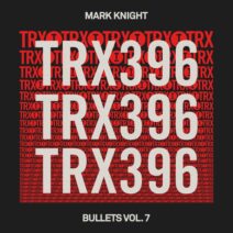 VA - Bullets Vol. 7 [Toolroom Trax]