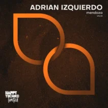 Adrian Izquierdo - Mendoza [Happy Techno Limited]