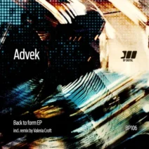 Advek - Back To Form [BP Digital]