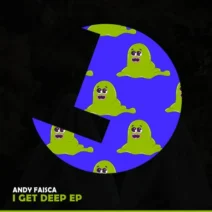 Andy Faisca - I Get Deep EP [LouLou Records]