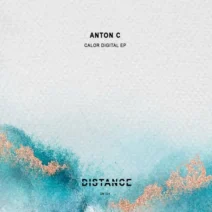 Anton C - Calor Digital EP [Distance Music]