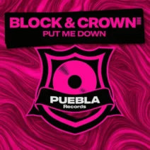 Block & Crown - Put Me Down [Puebla]