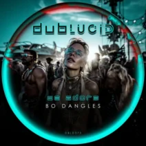 Bo Dangles - We Adore [dublucid]