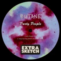 Butane - Party People [Extrasketch]