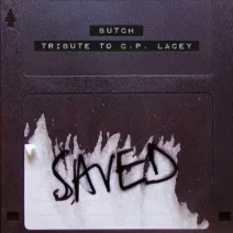 Butch - Tribute To C.P. Lacey - Extended Mix [Saved Records]