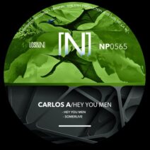 Carlos A - Hey You Men [NOPRESET Records]