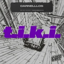 Carnellos - T.I.K.I. [CUFF]