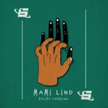 Felipe Cardona - Mami Lind [Sonido espacial]