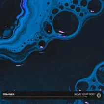 Frannkk - Move Your Body [Kryked]