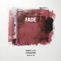 Funanori, Santi (IT) - Special EP [Fade Music]