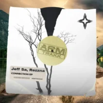 Jeff Sá, Rezzna - CONNECTION EP [ARM Traxx]