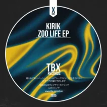 KIRIK - Zoo Life EP [TBX Records]