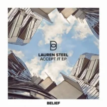 Lauren Steel - Accept It EP [Belief]