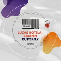 Lucas Rotela, Raiann - Butterfly [Codigo56 Records]