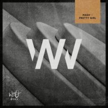 MAGH - Pretty Girl [Wh0 Worx]