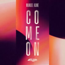 Manuel Kane - Come On [Salted Music]
