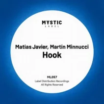 Martin Minnucci, Matias Javier - Hook [Mystic Label]