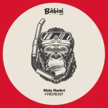 Maty Badini - FRERENT [Babini Records]