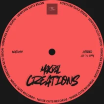 Maxdal - Creations [NOISE CUTS RECORDS]