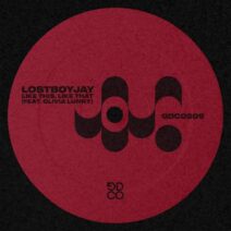Olivia Lunny, LOSTBOYJAY - Like This, Like That (feat. Olivia Lunny) (Extended Mix) [Good Company]