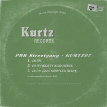 PBR Streetgang - V.V.P.V. [KURTZ Records]