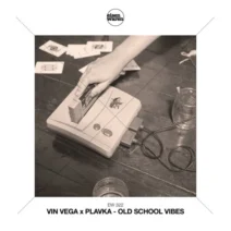 PLAVKA, Vin Vega - Old School Vibes [Eisenwaren]