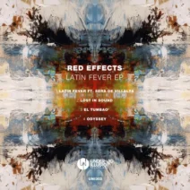 Sera De Villalta, Red Effects - Latin Fever EP [Under No Illusion]