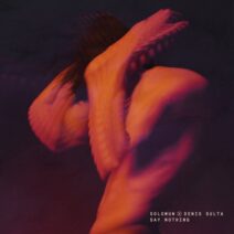 Solomun, Denis Sulta - Say Nothing [Diynamic]