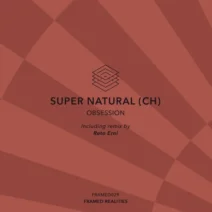 Super Natural (CH) - Obsession [Framed Realities]