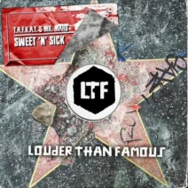 T.a.f.k.a.t., Mr. Maro - Sweet 'n' Sick [Louder Than Famous]