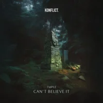TMPLE - Can't Believe It [Konflict Records]