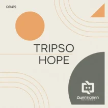Tripso - Hope [Quanticman Records]