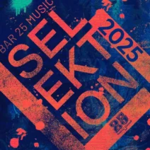 VA - Bar 25 Music Selektion 2025 [Bar 25 Music]