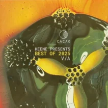 VA - KEENE Pres. Best Of Cacao 2025 [Cacao Records]