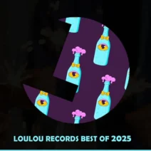 VA - Loulou records Best Of 2025 [LouLou Records]