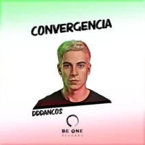 dddancos - Convergencia [Be One Records]